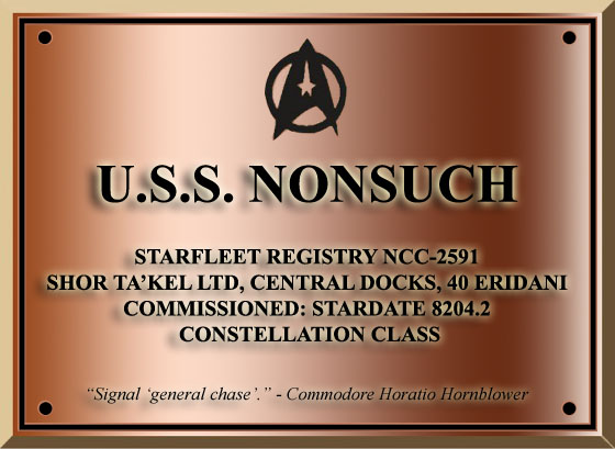The re-commissioning dedication plaque of the Constellation-class light cruiser USS Nonsuch NCC-25919